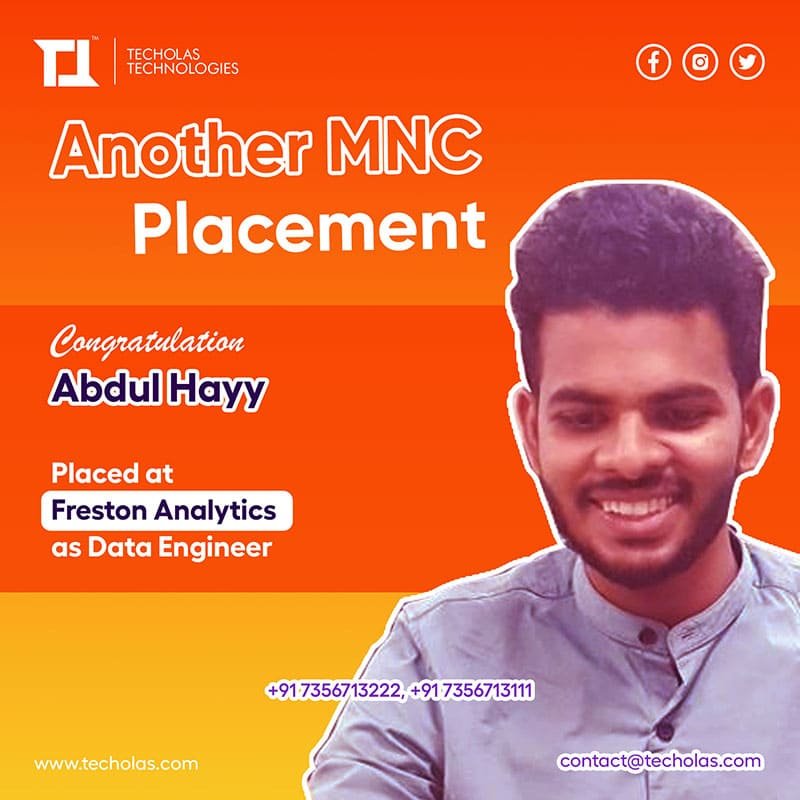 Techolas Placements - Abdul Hayy placed at Freston Analytics as Data Enginerr